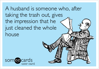 husband trash