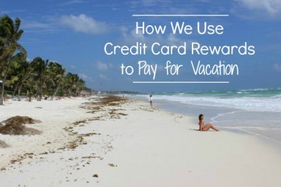 credit card rewards vacation