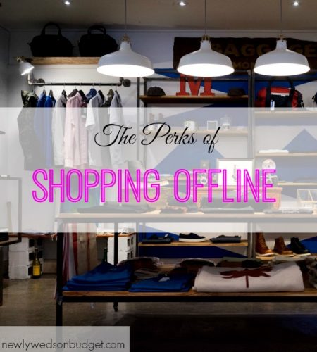 shopping offline advantages, benefits of shopping offline, shopping at the store advantages