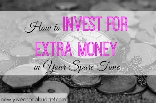 investing tips, extra income, invest for extra money