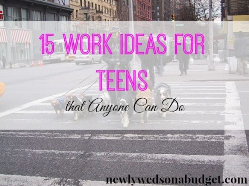 jobs for teens, work ideas for teens, teenage job tips