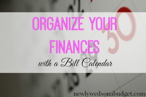 financial organization tips, organizing your finances, bill calendar tips