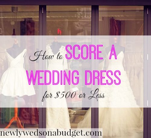 purchasing a wedding dress tips, wedding dress for $500 or less, wedding dress purchase tips