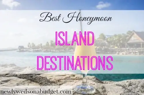 honeymoon island locations, best honeymoon destinations, honeymoon location